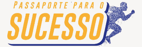 PASSAPORTE PARA O SUCESSO